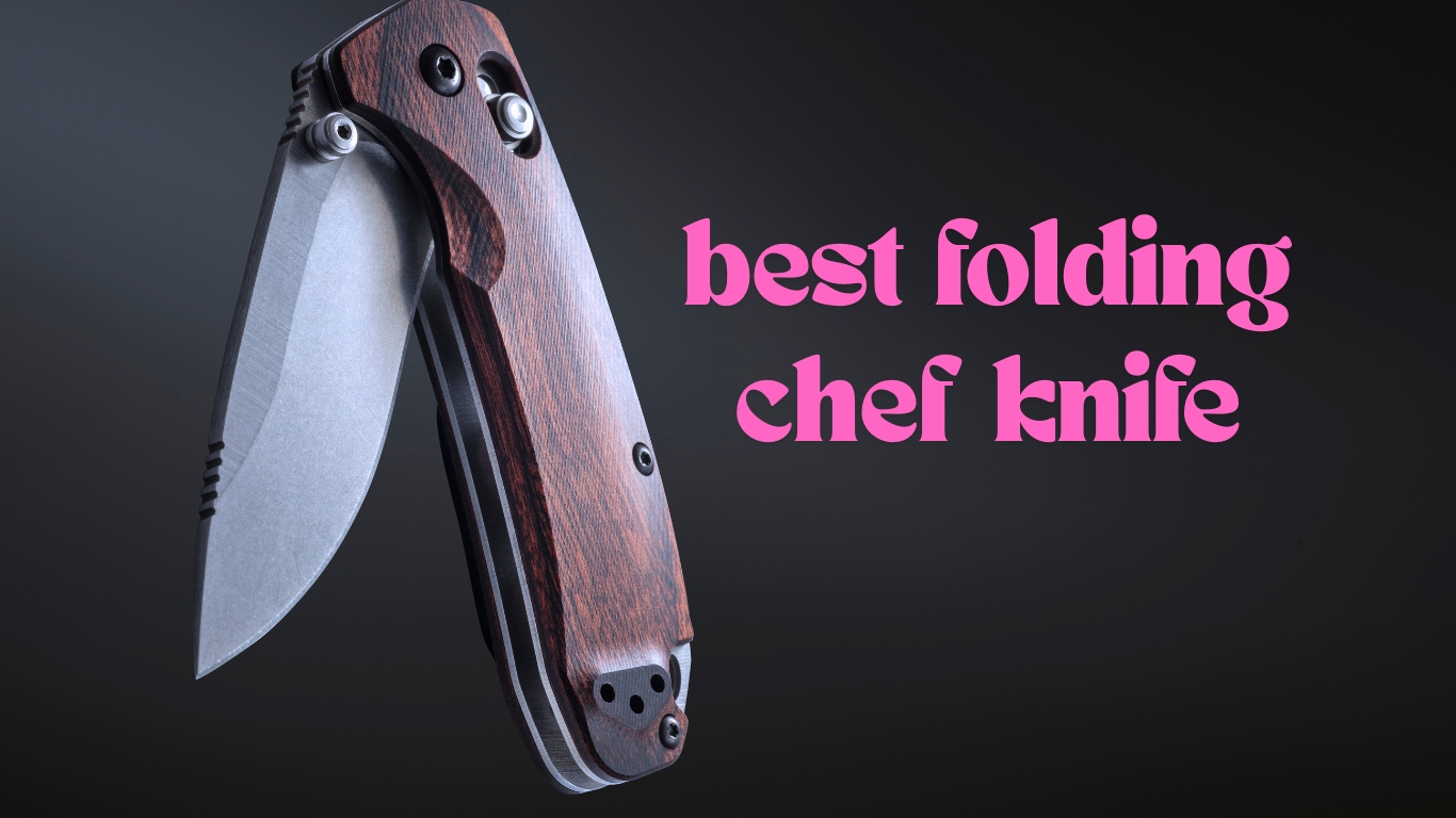 best folding chef knife